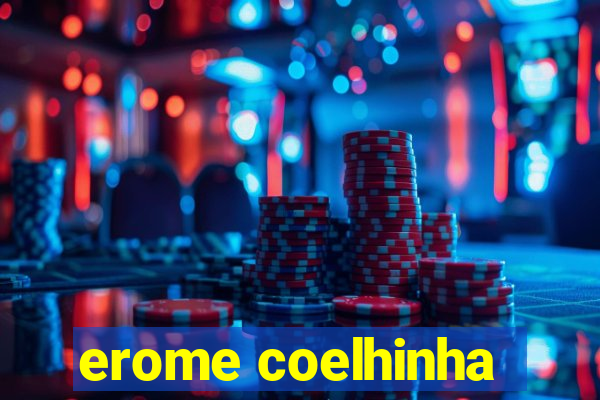 erome coelhinha